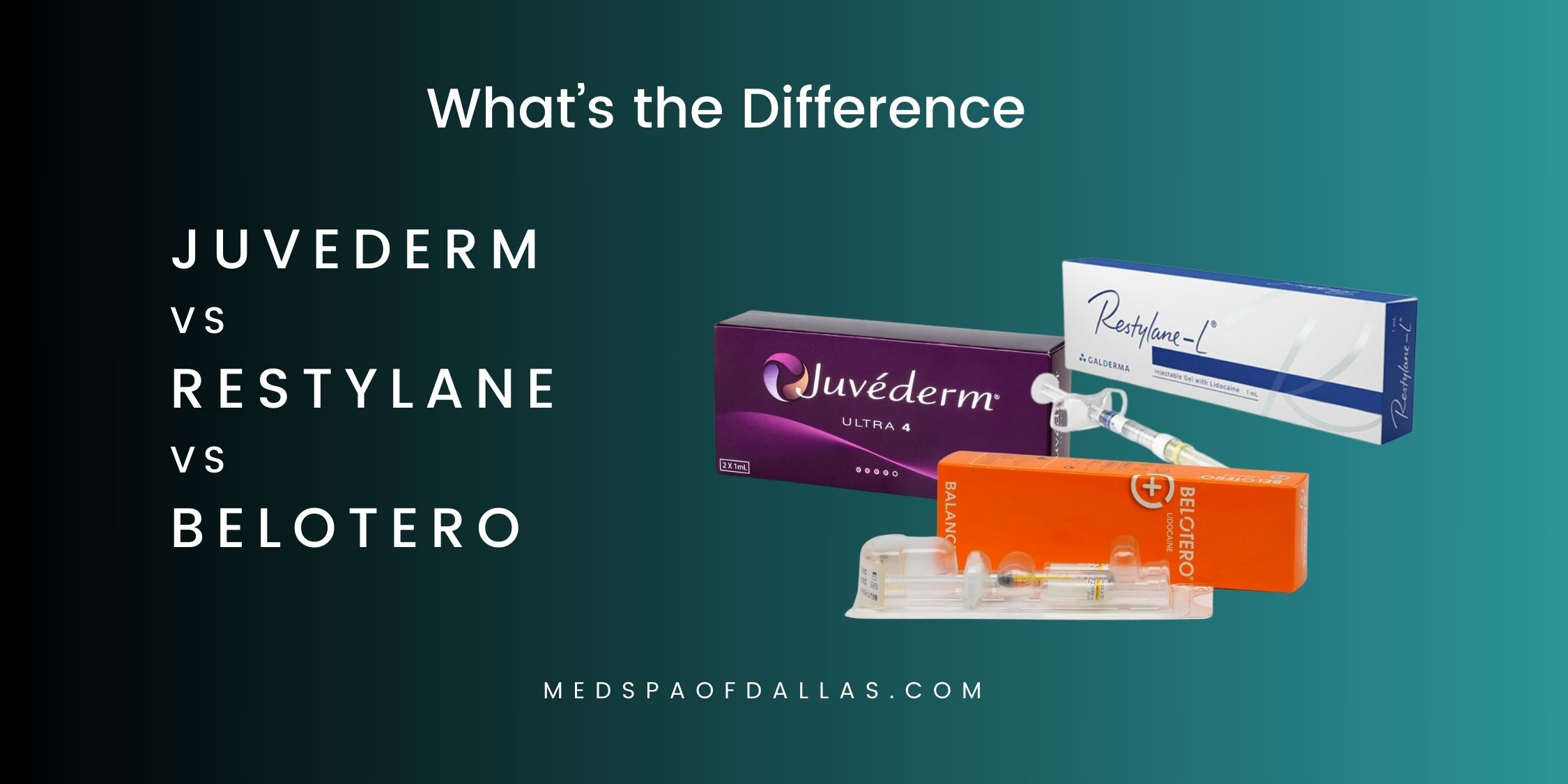 What’s the Difference Between Juvederm vs. Restylane vs. Belotero: Which is Better For You in Dallas