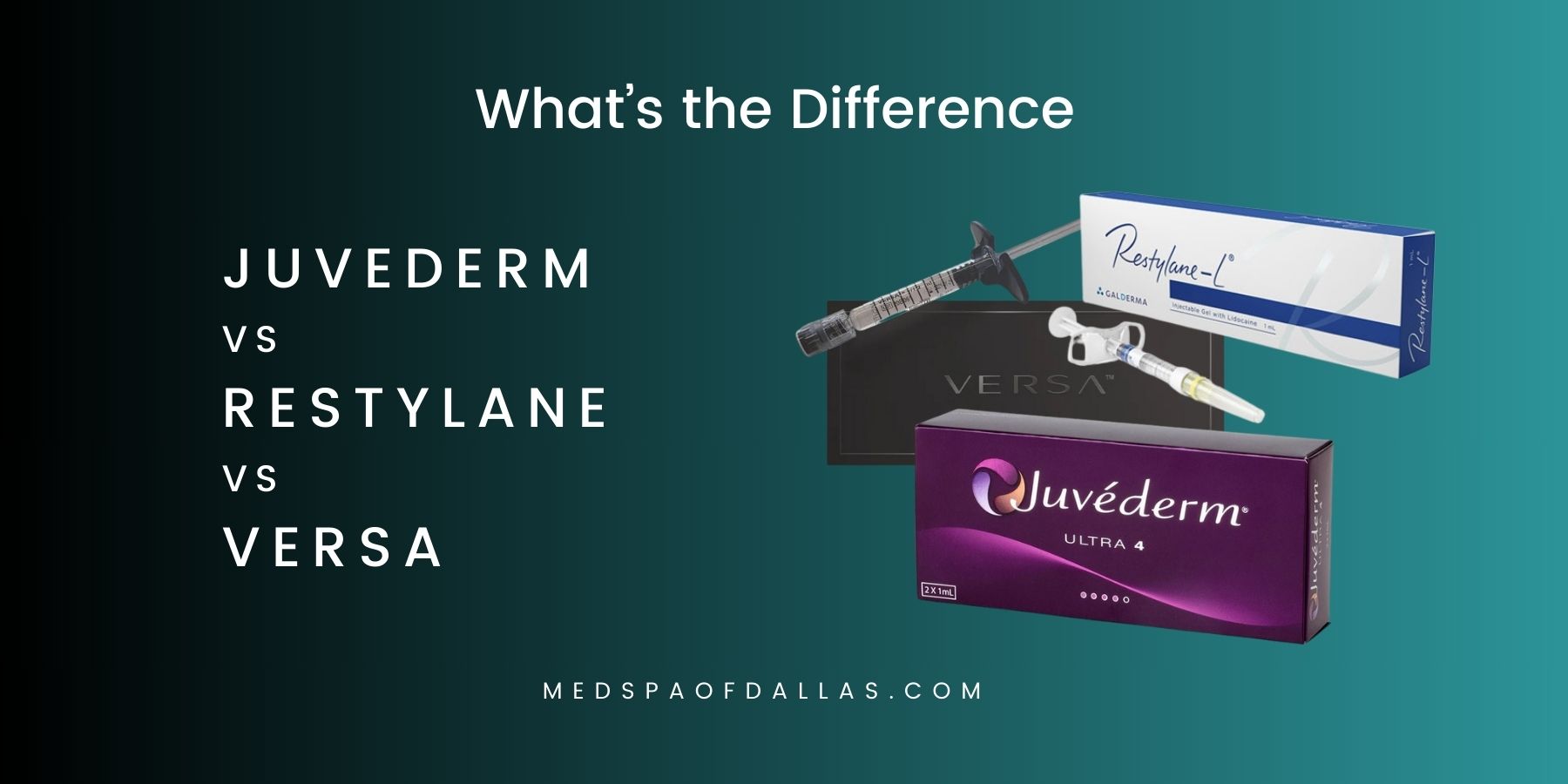 What’s the Difference Between Juvederm vs. Restylane vs. Versa: Which is Best For You in Dallas